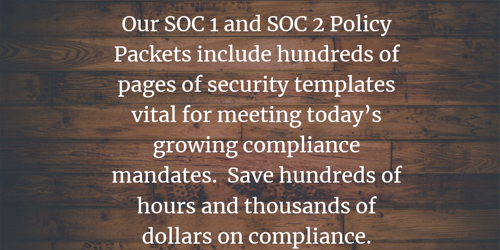 SOC 1 SSAE 18 and SOC 2 Policy Templates and Information Security Policies