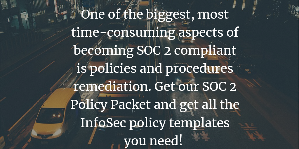 SOC 2 Policy Templates Information Security Policies and Procedures